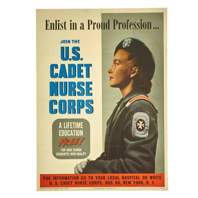 Original U.S. WWII 1943 Enlist in a Proud Profession! U.S. Cadet Nurse Corps Poster – 20 ½” x 28 ½”