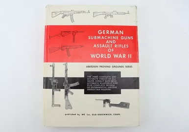 SOLD - German Submachine Guns and Assault Rifles of WW2