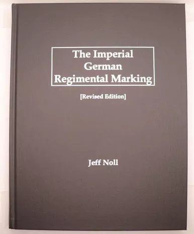SOLD - The Imperial German Regimental Marking - Signed