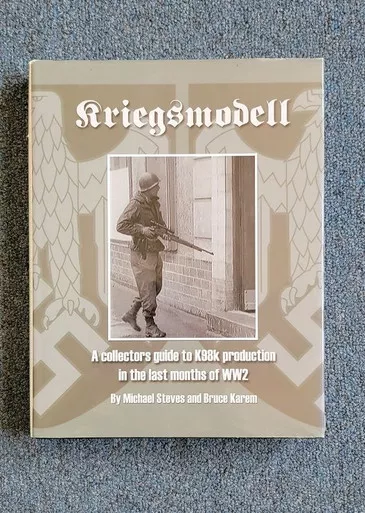 SOLD - Kriegsmodell: A Collector's Guide to K98k Production in the Last Months of WW2
