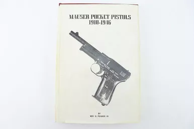 SOLD - Mauser Pocket Pistols 1910-1946 by Pender III (120723-20)