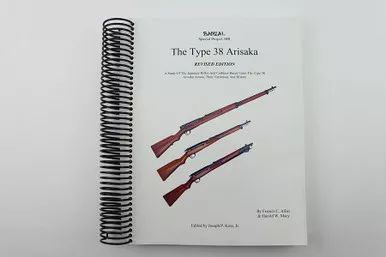 SOLD - The Type 38 Arisaka: Revised Edition Book