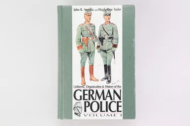 SOLD - Uniforms, Organization, and History of the German Police Volume 1